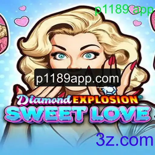 Explorando o Mundo de DiamondExplosionSweetLove: Um Guia Completo